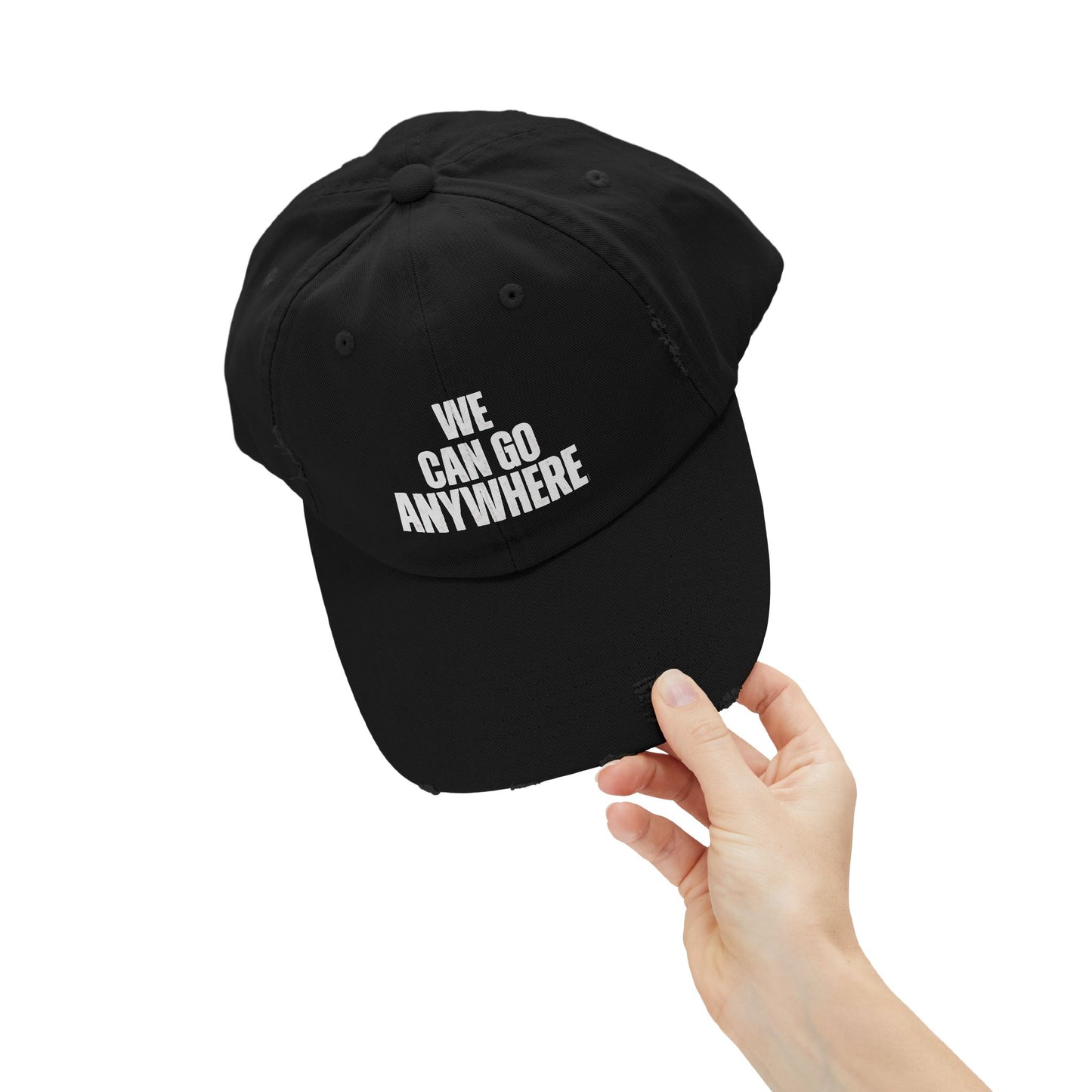 We Can Go Anywhere Distressed Unisex Cap