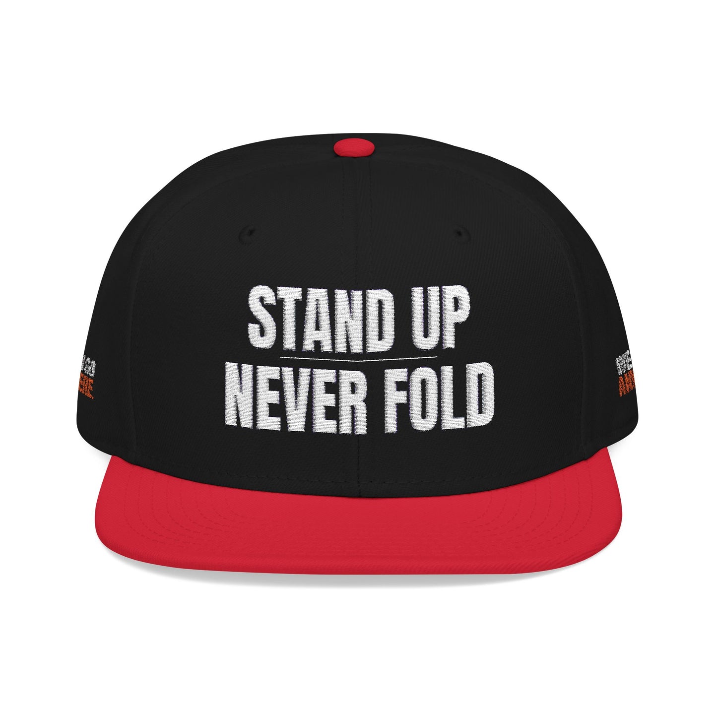 STAND UP NEVER FOLD Snapback (Embroidery)