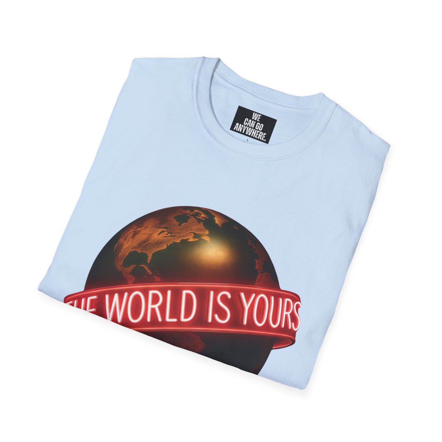 THE WORLD IS YOURS – Statement Tee