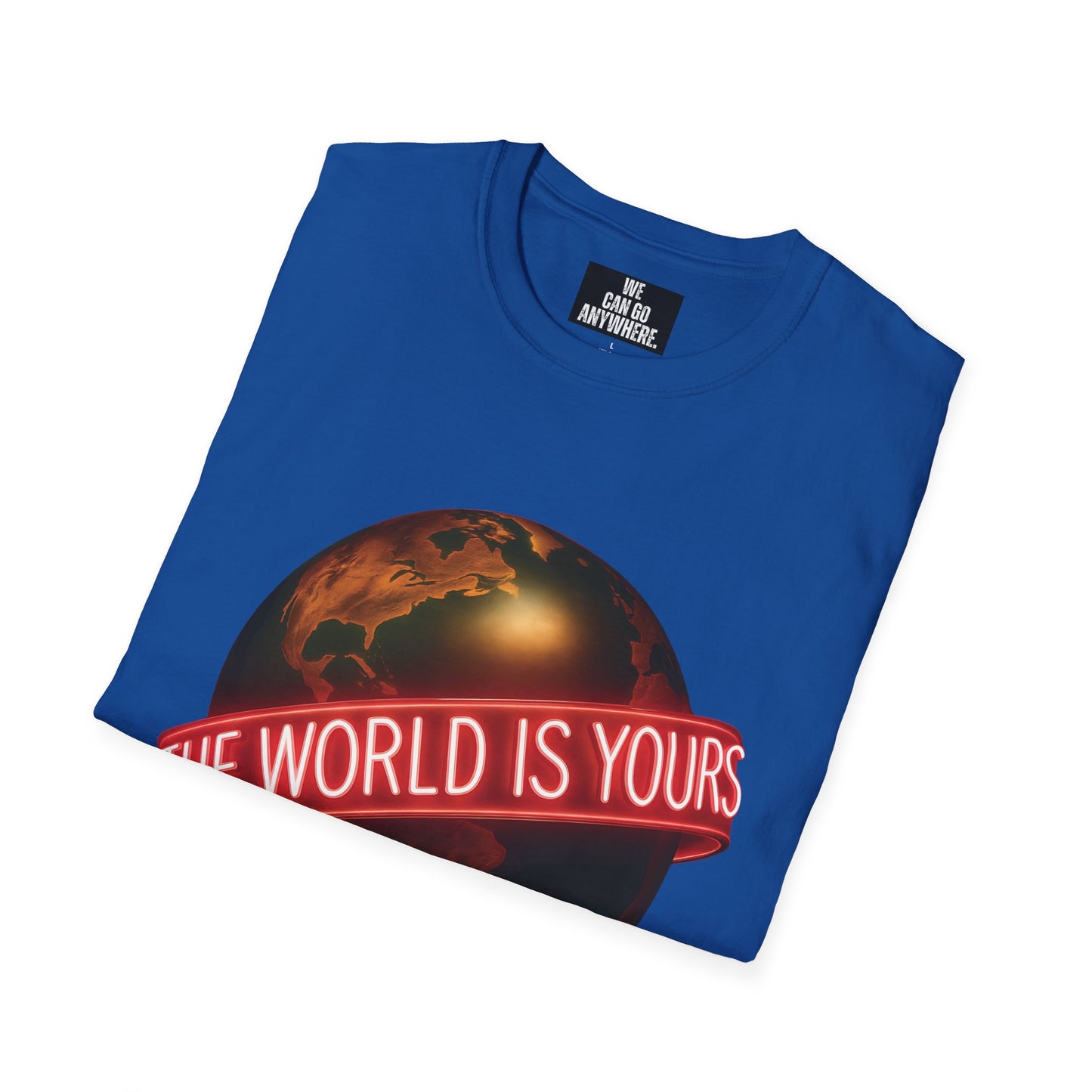 THE WORLD IS YOURS – Statement Tee