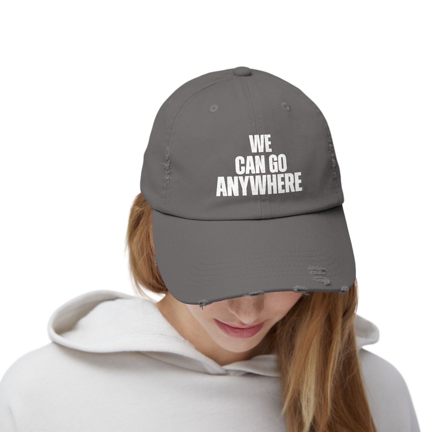 We Can Go Anywhere Distressed Unisex Cap