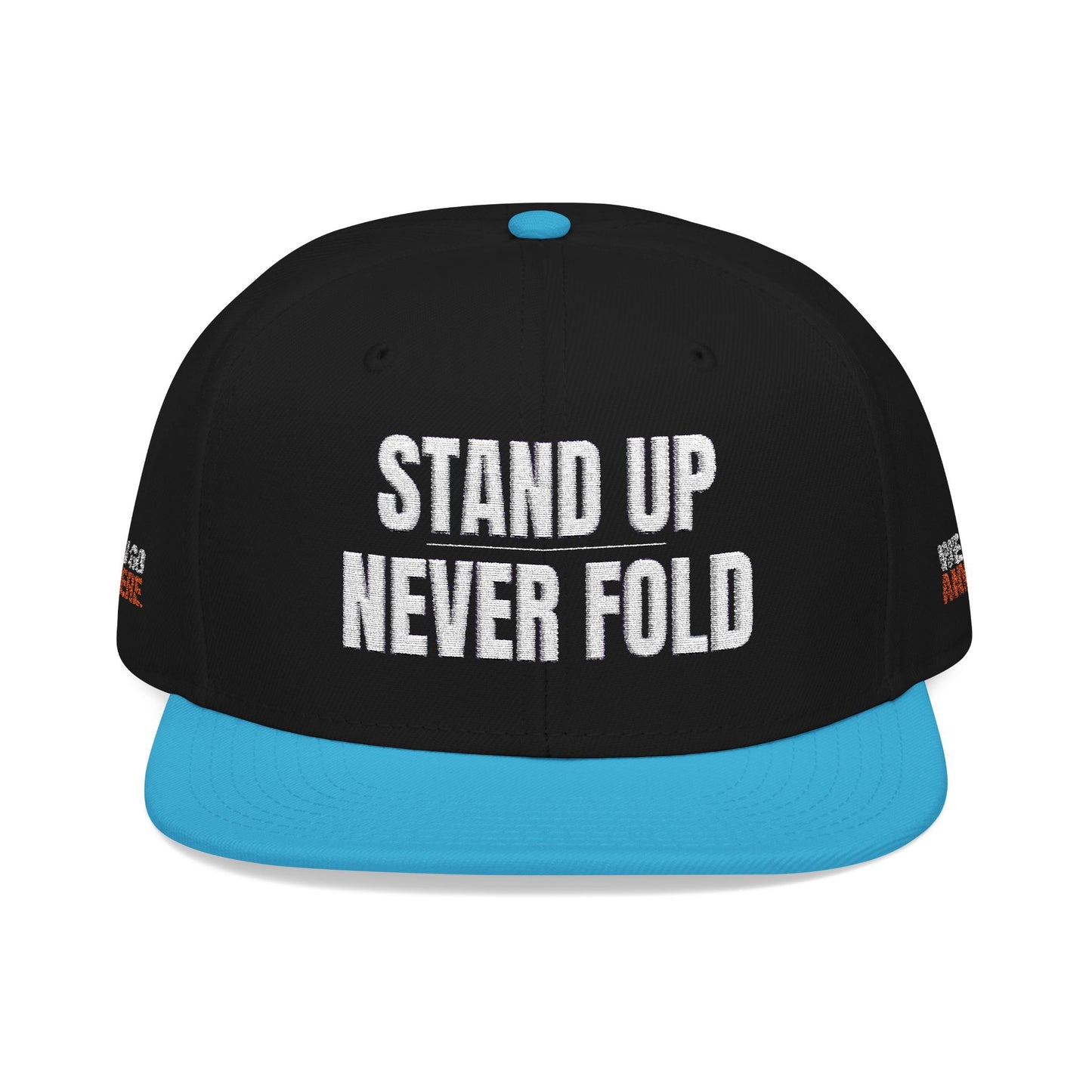 STAND UP NEVER FOLD Snapback (Embroidery)