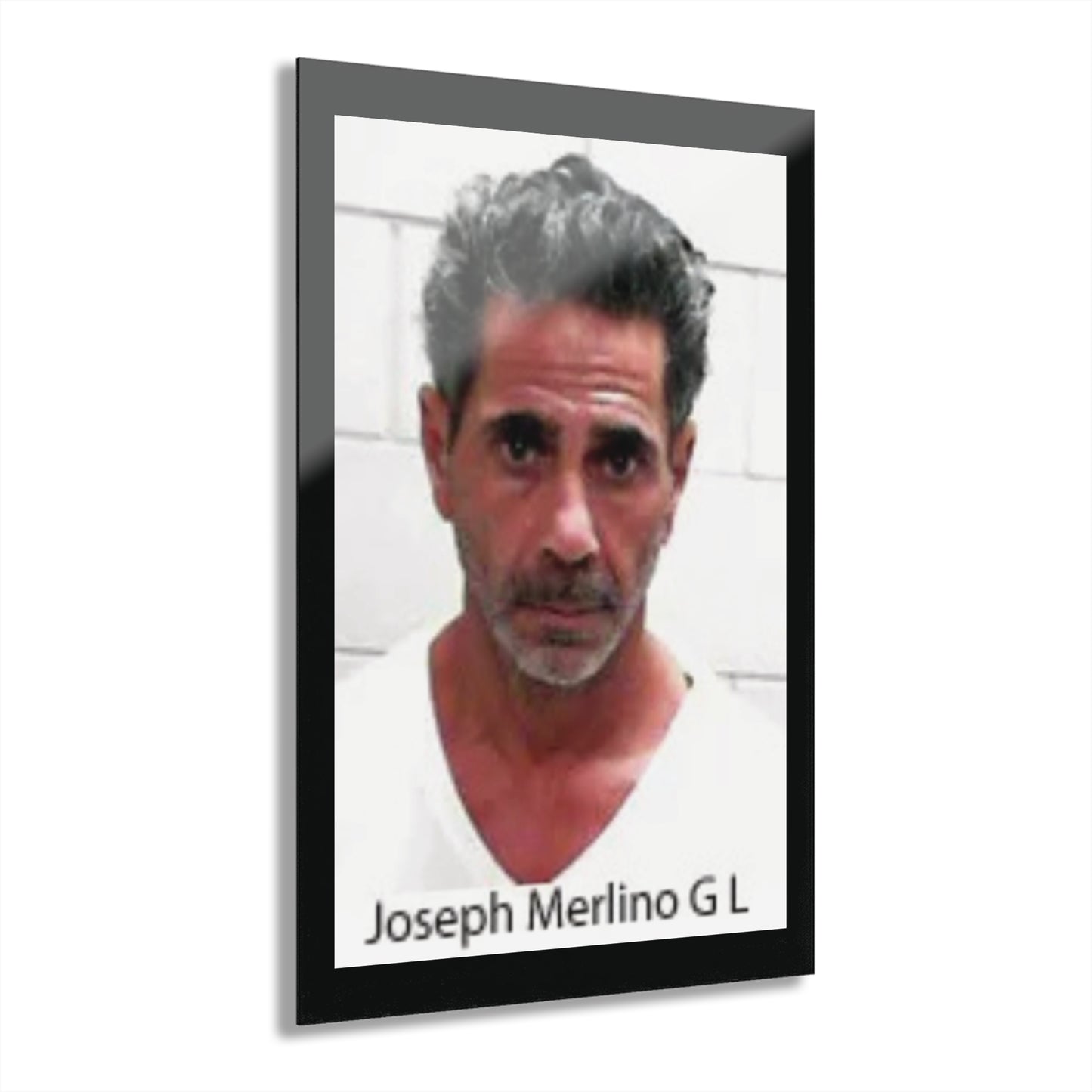 Against All Odds - A Real Man’s Man - Skinny Joey Merlino Mug Shot Philly’s Own Sleek Acrylic Wall Art
