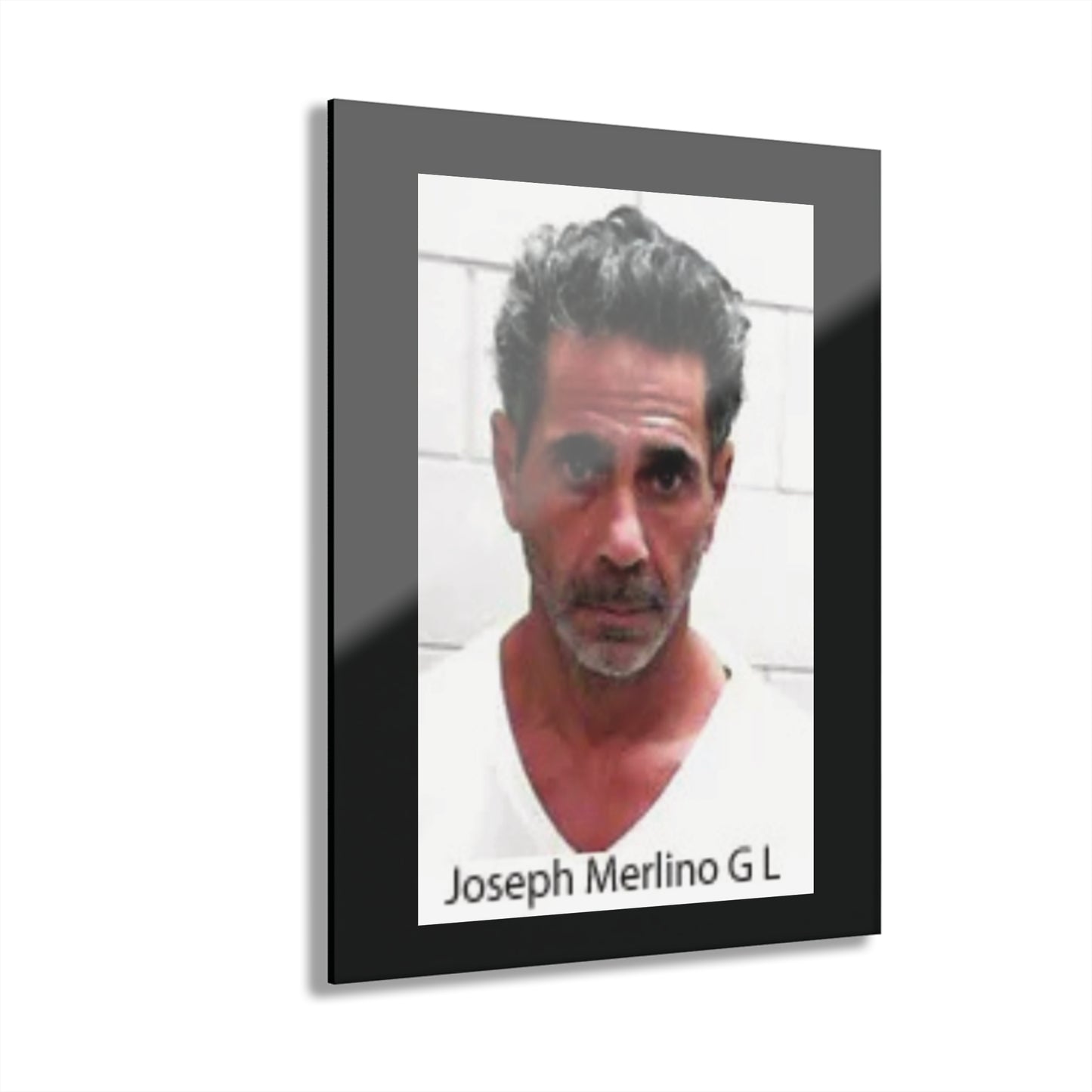 Against All Odds - A Real Man’s Man - Skinny Joey Merlino Mug Shot Philly’s Own Sleek Acrylic Wall Art