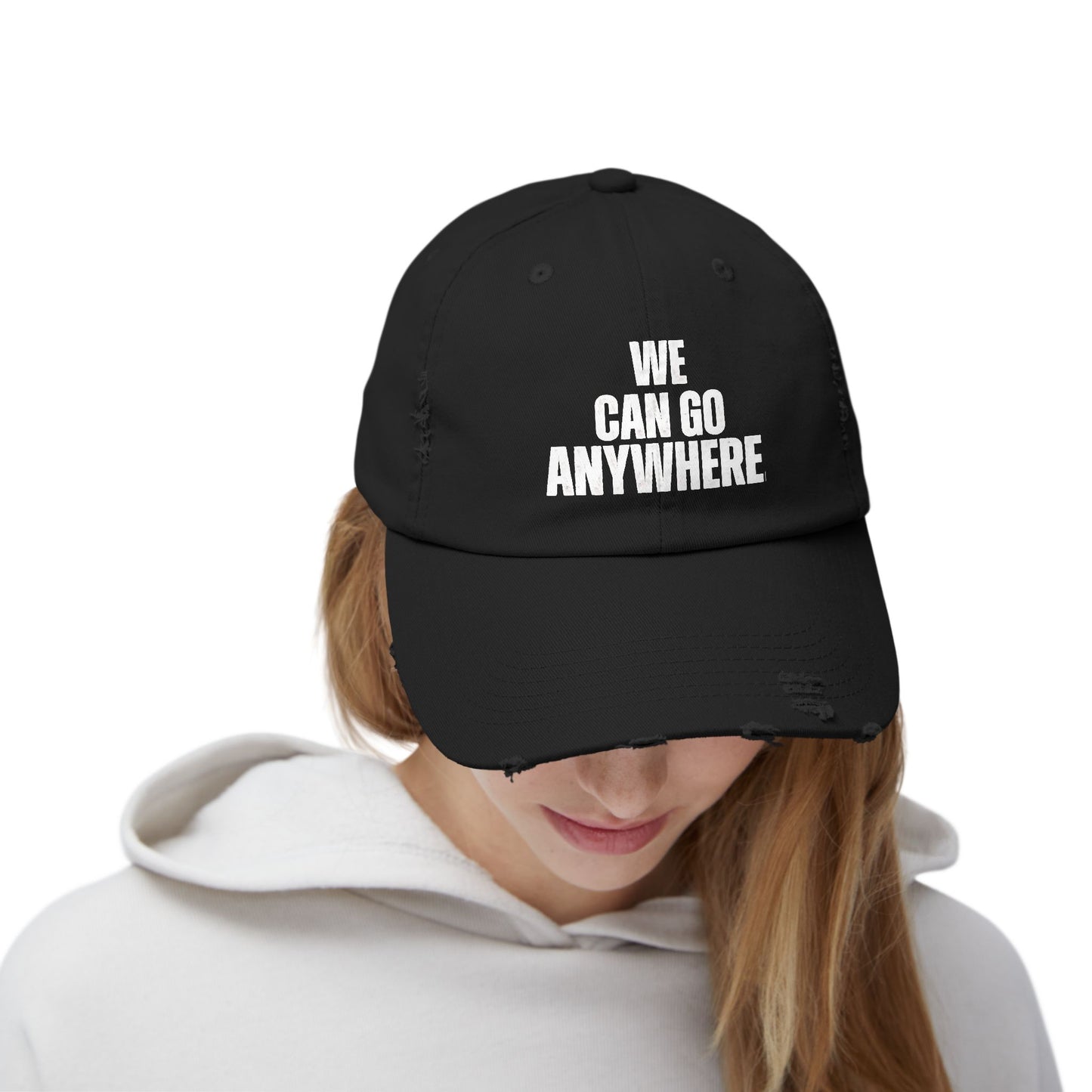 We Can Go Anywhere Distressed Unisex Cap