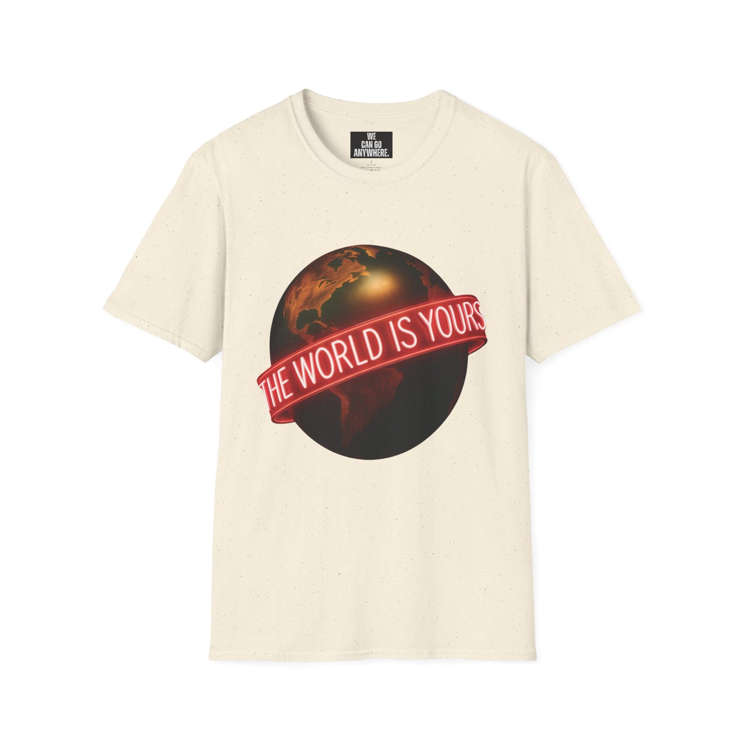 THE WORLD IS YOURS – Statement Tee