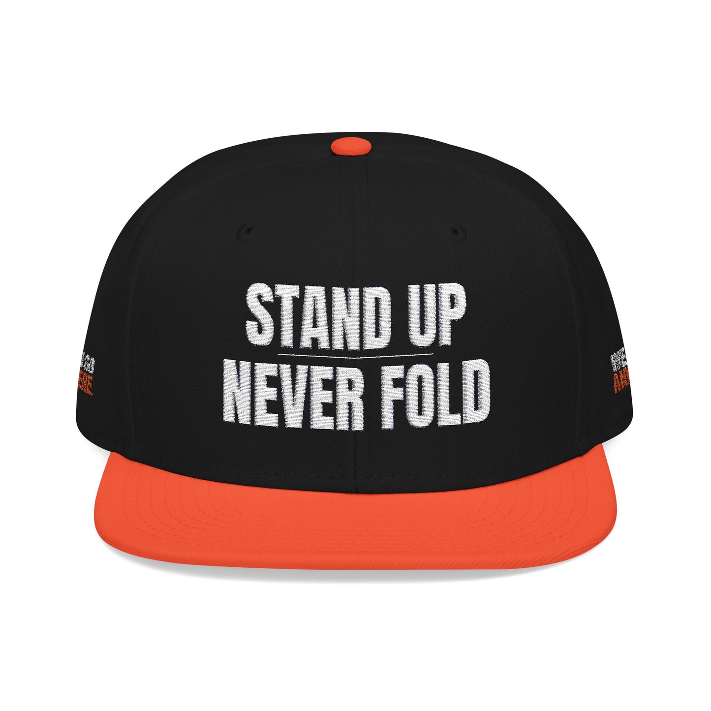 STAND UP NEVER FOLD Snapback (Embroidery)