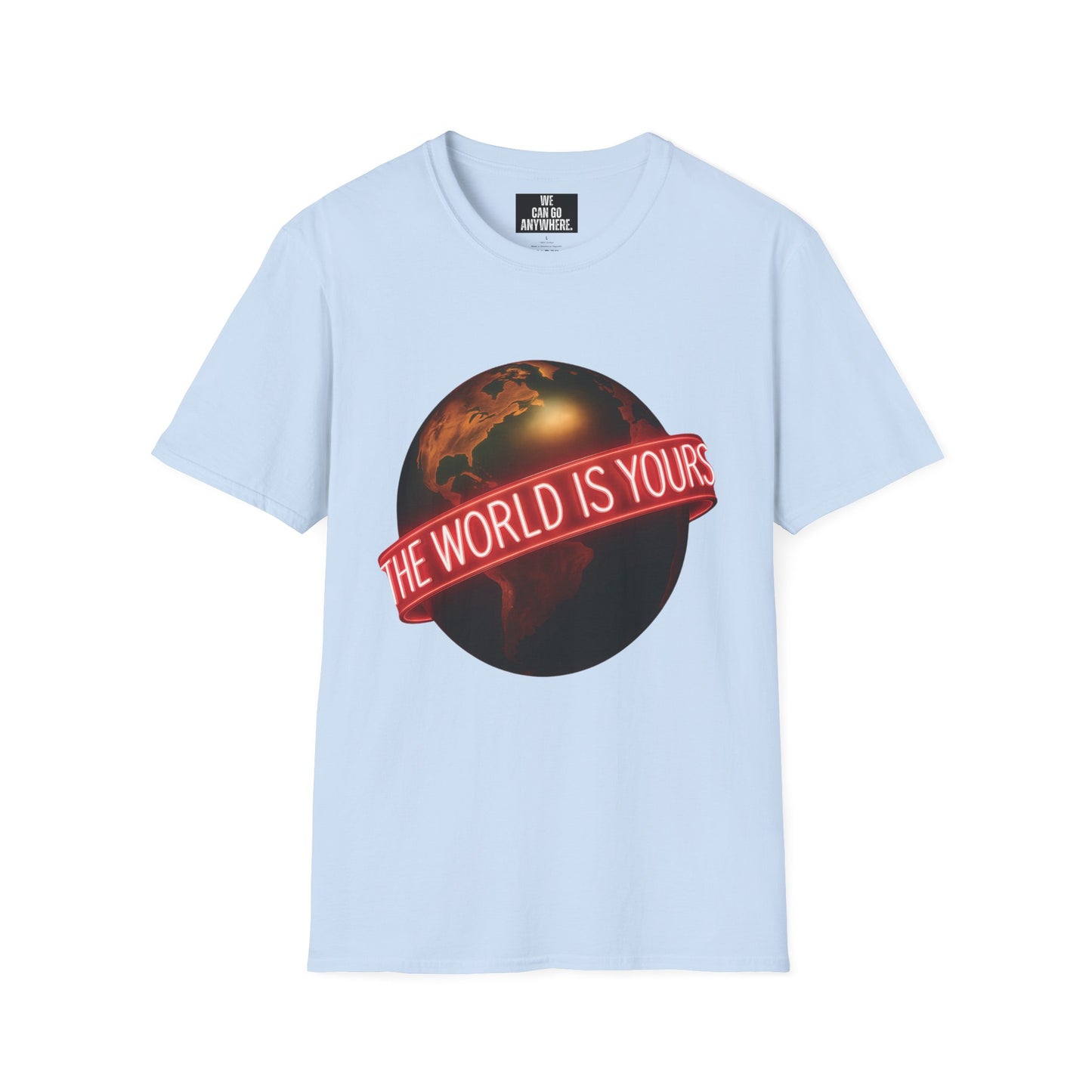 THE WORLD IS YOURS – Statement Tee