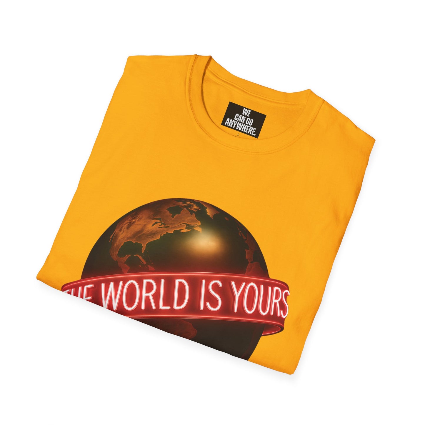 THE WORLD IS YOURS – Statement Tee