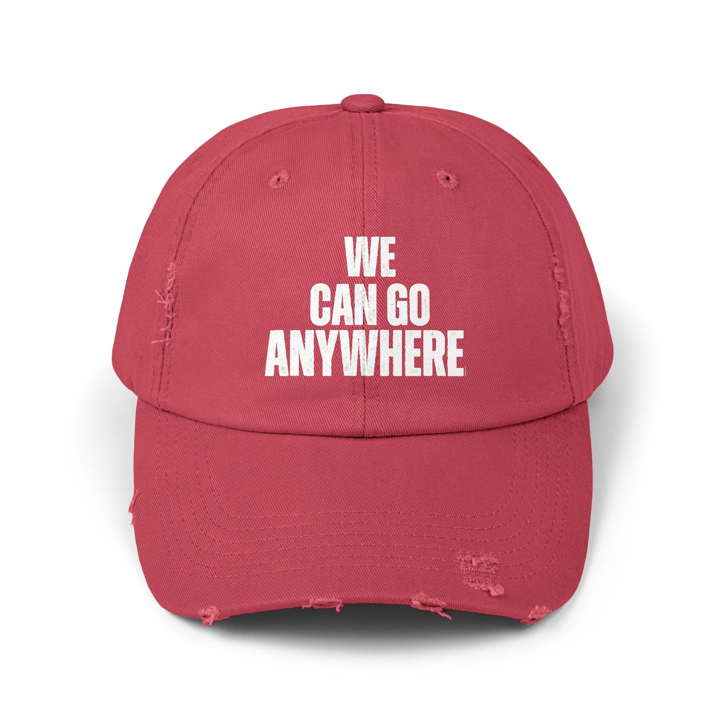 We Can Go Anywhere Distressed Unisex Cap