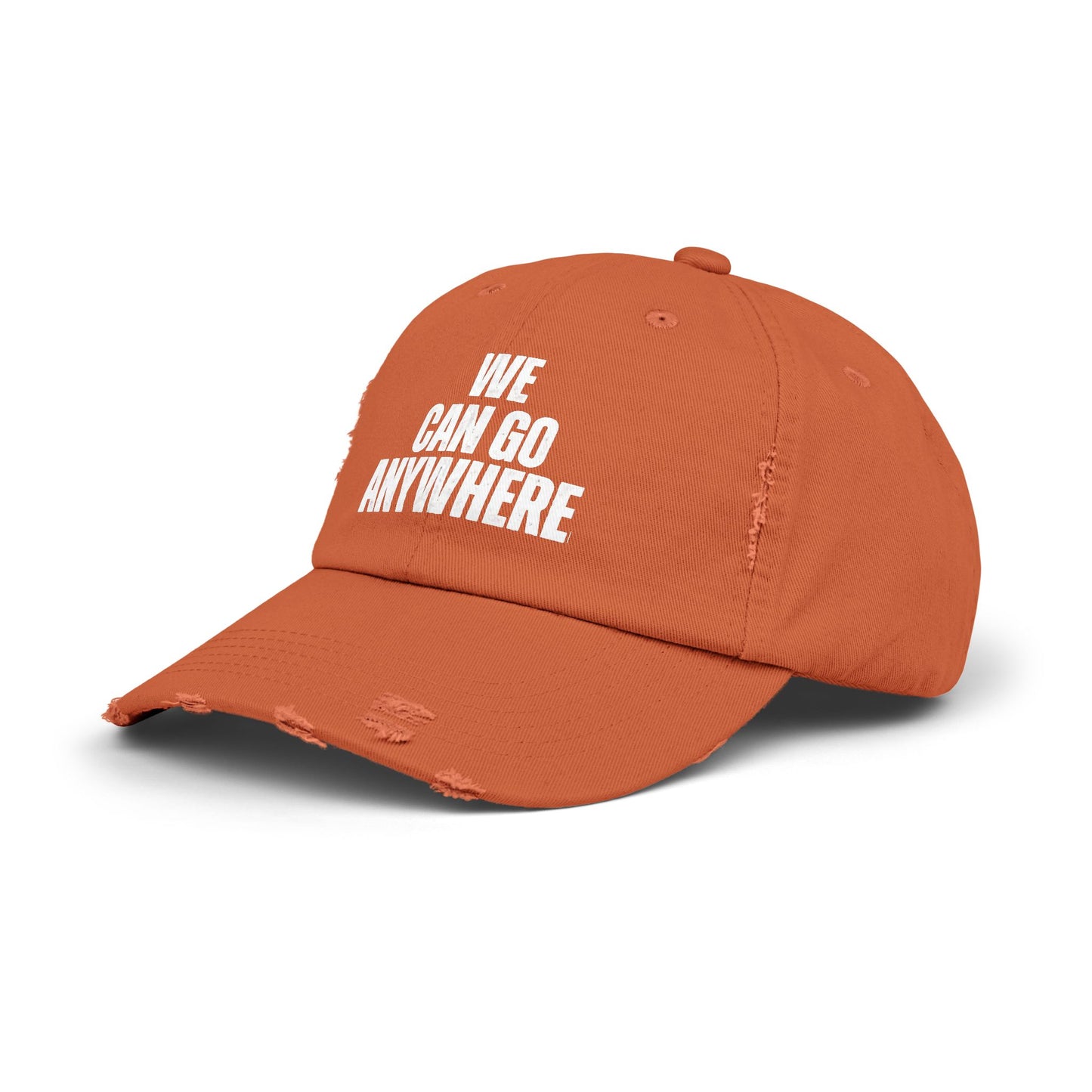 We Can Go Anywhere Distressed Unisex Cap