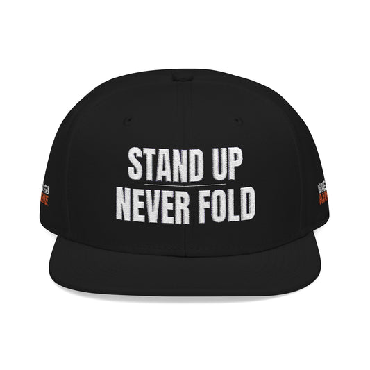 STAND UP NEVER FOLD Snapback (Embroidery)