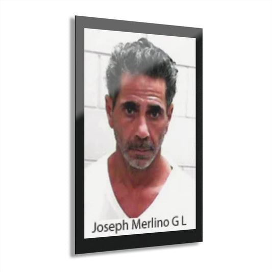 Against All Odds - A Real Man’s Man - Skinny Joey Merlino Mug Shot Philly’s Own Sleek Acrylic Wall Art