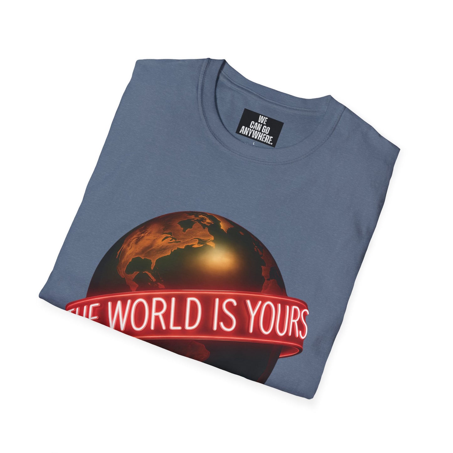 THE WORLD IS YOURS – Statement Tee