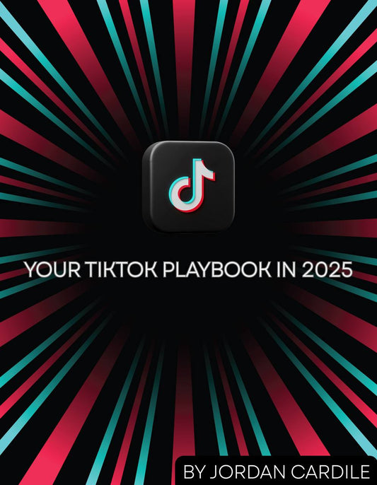 TikTok Marketing Playbook in 2025 E-Book